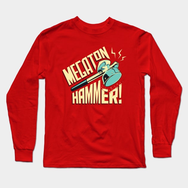 Megaton Hammer Long Sleeve T-Shirt by CoolCatDaddio